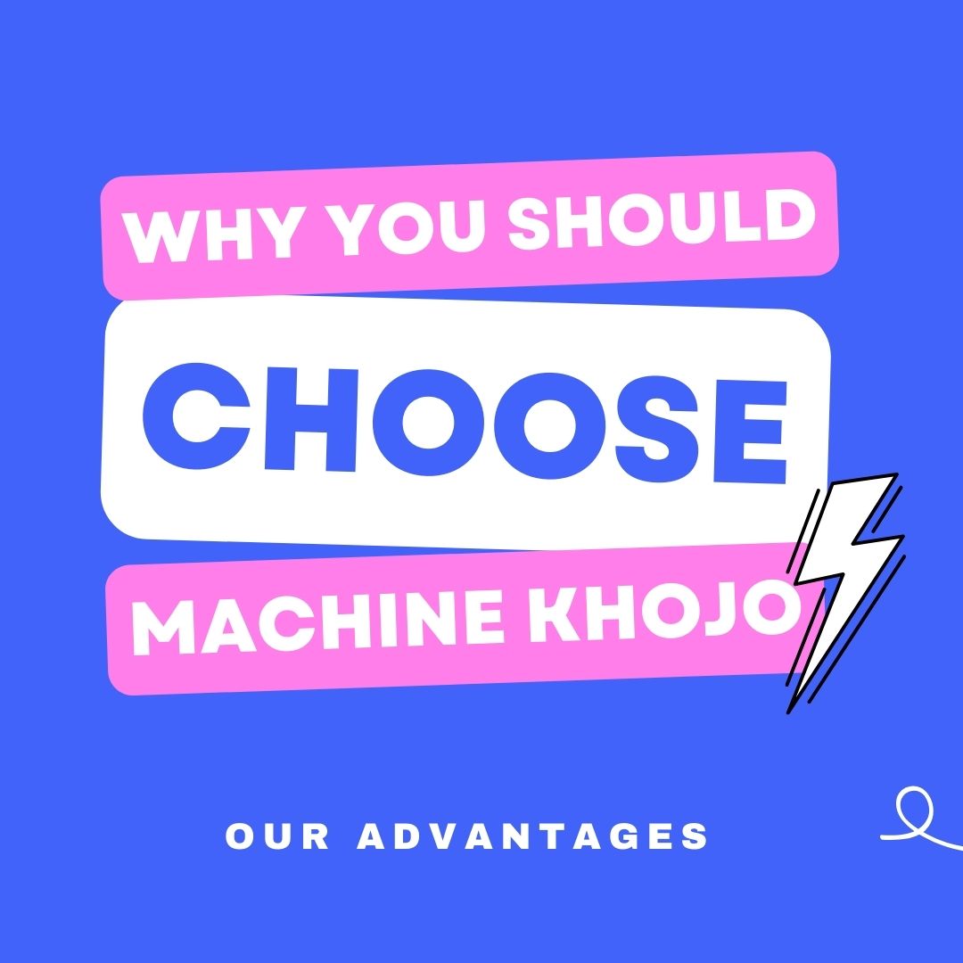 Why Choose Machine Khojo? Image